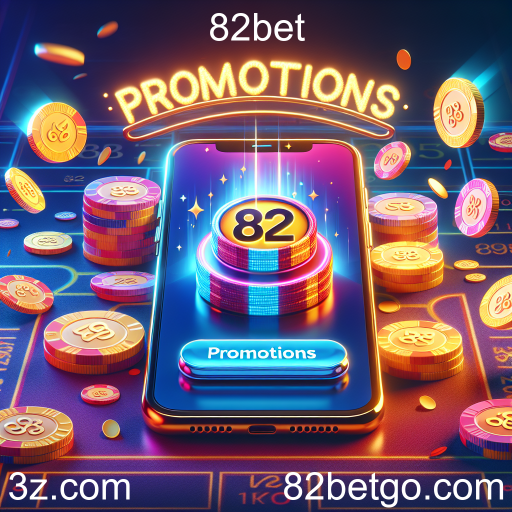Descubra as Melhores Promoções na 82bet